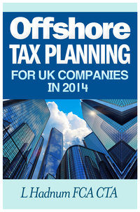 FREE DOWNLOAD - Offshore Tax Planning For UK Companies In 2014
