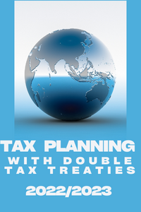 FREE DOWNLOAD - Tax Planning With Double Tax Treaties&##x3a; 2022&##x2f;2023