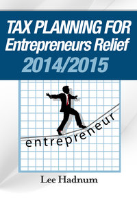 FREE DOWNLOAD -  Tax Planning For Entrepreneurs Relief 2014&##x2f;2015