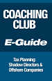 Coaching Club E-Guide&##x3a; Tax Planning - Shadow Directors & Offshore Companies