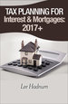 FREE DOWNLOAD - Tax Planning For Interest and Mortgages - 2017&##x2b;