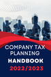 FREE DOWNLOAD - Company Tax Planning Handbook 2022&##x2f;2023