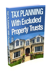 Tax Planning With Excluded Property Trusts
