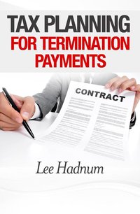 Tax Planning For Termination Payments
