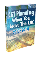 CGT Planning When You Leave The UK - 2013&##x2f;2014