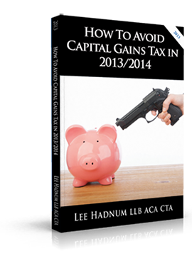 How To Avoid CGT In 2013&##x2f;2014