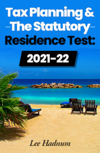 FREE DOWNLOAD Tax Planning For The Statutory Residence Test 20212022